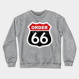 Order 66 Crewneck Sweatshirt